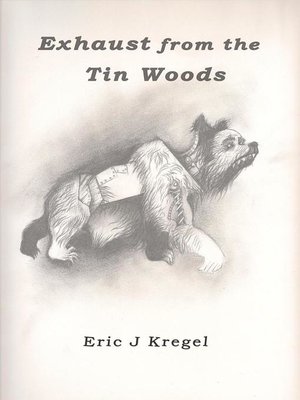 cover image of Exhaust from the  Tin Woods